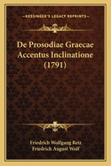 de Prosodiae Graecae Accentus Inclinatione (1791)