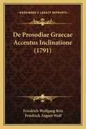 De Prosodiae Graecae Accentus Inclinatione (1791)