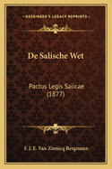 de Salische Wet: Pactus Legis Salicae (1877)