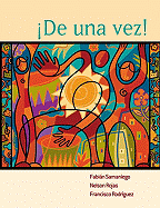 De una Vez!: A College Course For Spanish Speakers