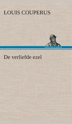 De verliefde ezel - Couperus, Louis