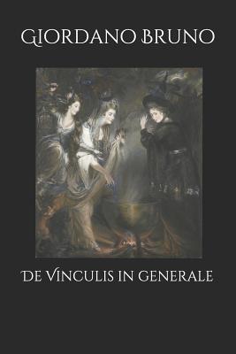 De Vinculis in generale - Libri, Artemide (Editor), and Bruno, Giordano