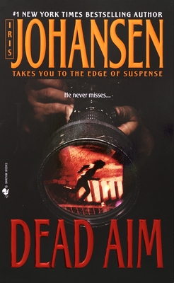 Dead Aim - Johansen, Iris