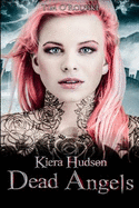 Dead Angels: Kiera Hudson Series Two (Book Three)