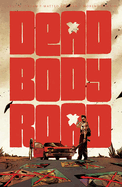Dead Body Road, Volume 1