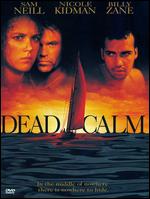 Dead Calm - Phillip Noyce