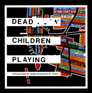 Dead Children Playing: A Picture Book (Radiohead)