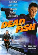 Dead Fish - Charley Stadler
