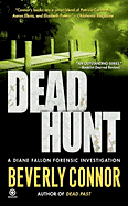 Dead Hunt: A Diane Fallon Forensic Investigation - Connor, Beverly