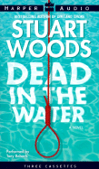 Dead in the Water - Woods, Stuart, and Roberts, Tony (Read by)