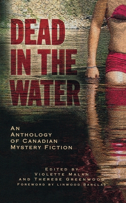 Dead in the Water - Greenwood, Therese (Editor), and Malan, Violette (Editor)