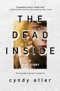 Dead Inside: A True Story