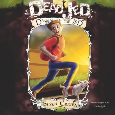 Dead Jed 2: Dawn of the Jed - Craven, Scott, and Ross, August (Read by)