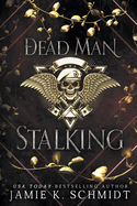 Dead Man Stalking