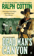 Dead Man's Canyon - Cotton, Ralph