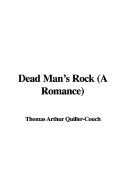Dead Man's Rock (a Romance)