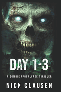 Dead Meat: Day 1-3