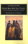 Dead Men Do Tell Tales: A 1933 Archeological Expedition Into Abyssinia