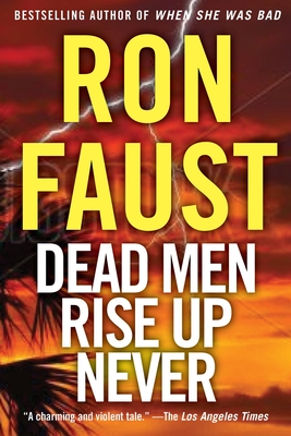 Dead Men Rise Up Never - Faust, Ron