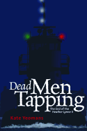 Dead Men Tapping - Yeomans, Kate