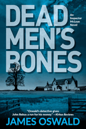 Dead Men's Bones: An Inspector McLean Mystery