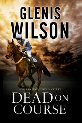 Dead on Course - Wilson, Glenis
