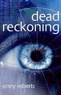 Dead Reckoning - Roberts, Jenny