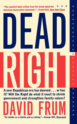Dead Right - Frum, David