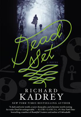 Dead Set - Kadrey, Richard