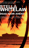 Dead Slow Ahead