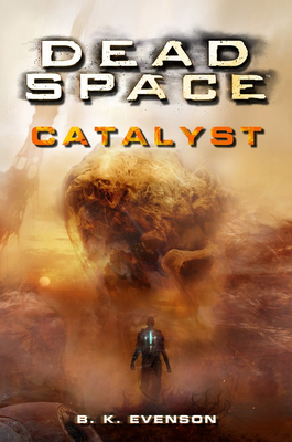 Dead Space - Catalyst - Evenson, Brian