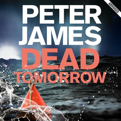 Dead Tomorrow - Gaminara, William (Read by), and James, Peter