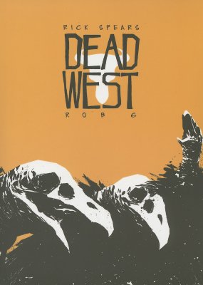 Dead West - Spears, Rick