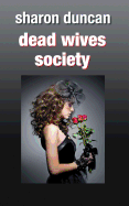 Dead Wives Society