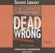 Dead Wrong - Jance, J A, and Ericksen, Susan (Read by)