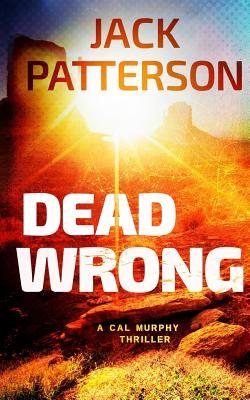 Dead Wrong - Patterson, Jack