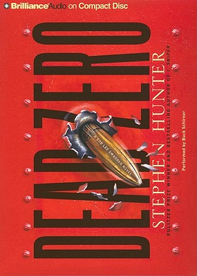 Dead Zero - Hunter, Stephen, and Schirner, Buck (Read by)