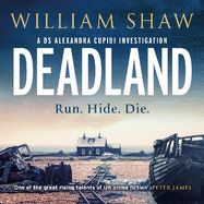 Deadland: the ingeniously unguessable thriller