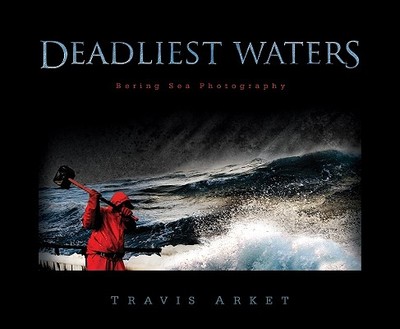 Deadliest Waters: Bering Sea Photography - Arket, Travis