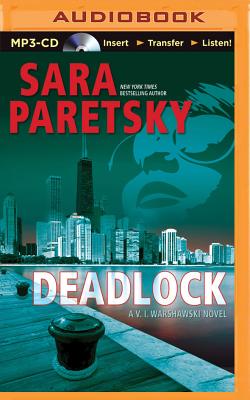 Deadlock - Paretsky, Sara, and Ericksen, Susan (Read by)