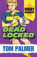 Deadlocked: Book 3