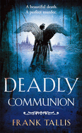 Deadly Communion - Tallis, Frank