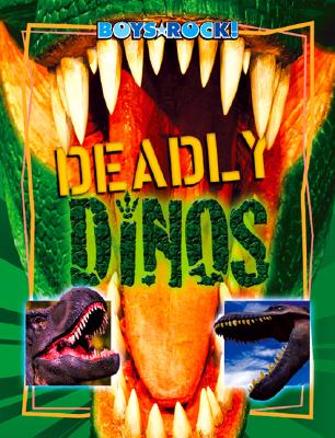 Deadly Dinos - Kelley, K C