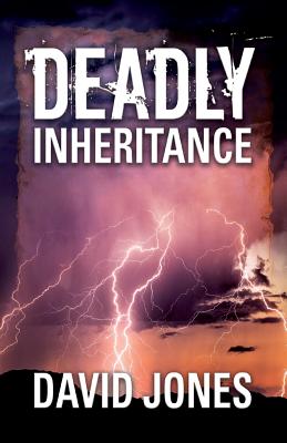 Deadly Inheritance - Jones, David, Professor