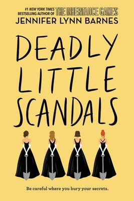 Deadly Little Scandals - Barnes, Jennifer Lynn