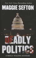 Deadly Politics