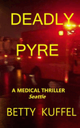 Deadly Pyre