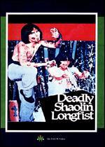 Deadly Shaolin Longfist