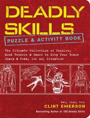 Deadly Skills Puzzle and Activity Book - Emerson, Clint