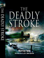 Deadly Stroke